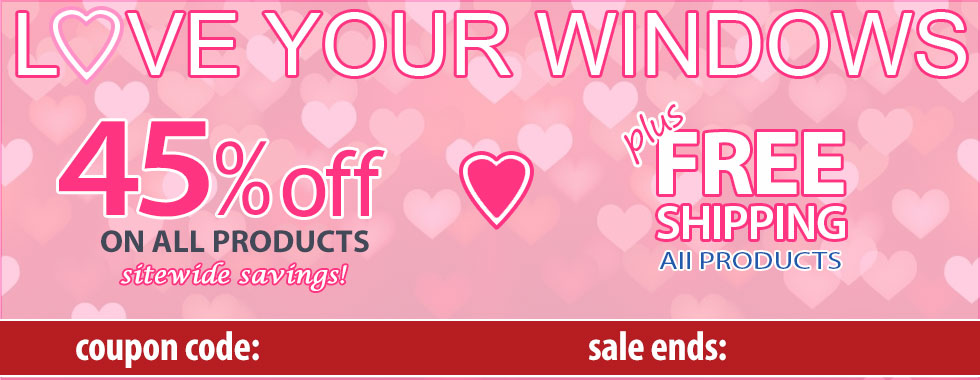 45% off Love Your Windows Sale