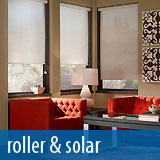 Roller and Solar Shades