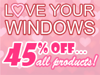 45% off Love Your Windows Sale